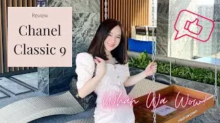 รีวิว CHANEL Classic 9” (2021) ซื้อชาแนลชอปไทยได้อะไรบ้าง? | กระเป๋าชาแนลคลาสสิค 9 นิ้ว