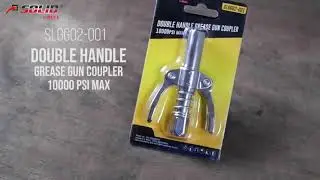 Solid SLGG02 001 Double Handle Grease Gun Coupler