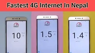 Fastest 4G Internet In Nepal - Ncell vs NTC vs Smartcell