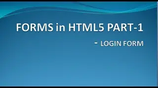 HTML Tutorials For Beginners 13 -  How to make login form in HTML5