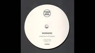 Workerz - A Place For Us
