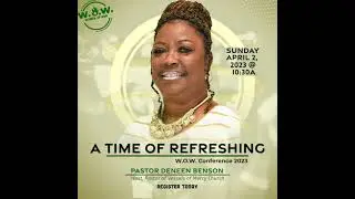 Pastor Deneen | W.O.W. Conference 2023