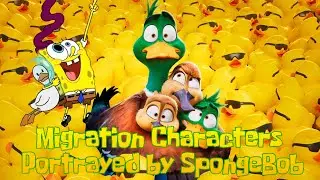 Migration Characters Portrayed by SpongeBob (Last Video of 2023)