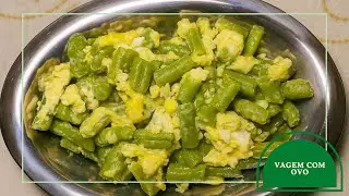 🥬 Vagem Refogada com Ovo | Receita Simples e Deliciosa