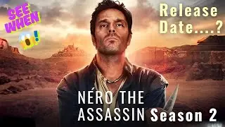 Nero The Assassin Season 2 Is Finally Coming || Nero The Assassin Season 2 Episode 1