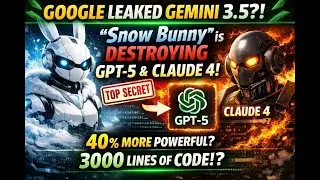 GOOGLE LEAKED GEMINI 3.5?! &ldquo;Snow Bunny&rdquo; is Destroying GPT-5 & Claude 4!