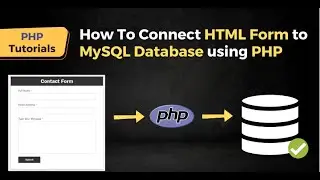 Connect HTML Form to MySQL Database with PHP | Step-by-Step Tutorial!