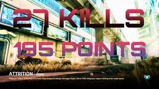 Titanfall 2 Gameplay | Average Attrition Match | 27 Kills | 4 Titan Kills| 195 Points