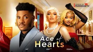 ACE OF HEARTS - Chidi Dike, Genevieve Edwin, Frances Nwabunike Latest 2025 Nollywood Full Movie