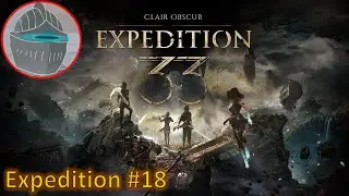 Let's Play Expedition 33 [Maxing-out Relationship Levels]