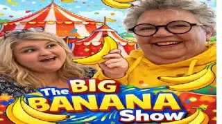 Big Banana Show