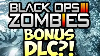 Black Ops 3 ZOMBIES *BONUS* DLC MAP LEAKED? DLC 5 ~ 