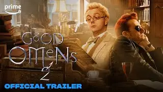 Good Omens S2 | Official Trailer | Prime