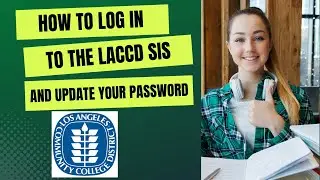 How to Login to LACCD SIS When It Says Your Password Expired