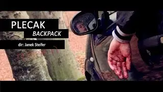 PLECAK (reż. Janek Steifer) - teaser :)