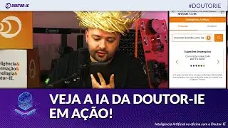 Veja a Intelig&ecirc;ncia Artificial da Doutor-IE em a&ccedil;&atilde;o!