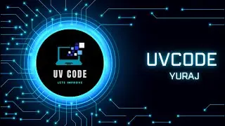 UV Code First Video