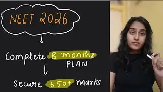 Last 8 Months to NEET 2026 ll Smartest Roadmap to Crack It🔥