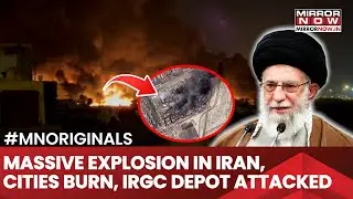 Massive Explosion Breaks Out In Iran, IRGC Ammunition Depot Attacked; Shocking Video Out! | Watch