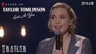 Taylor Tomlinson: Look At You Trailer | Netflix