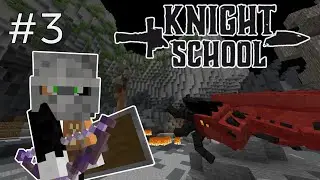 Slaying The Dragon! - Minecraft Knight School - Part 3