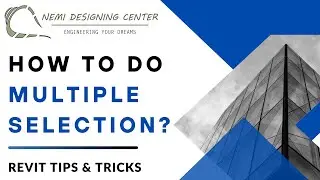 How to Do Multiple Selection? | Revit Tips & Tricks | Nemi Designing Center | #revitctrlkey