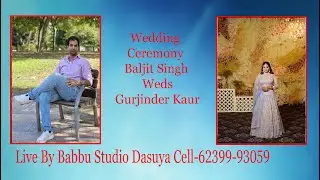 Live🔴 Wedding Ceremony Of Baljit Singh Weds Gurjinder Kaur On.19-11-2025