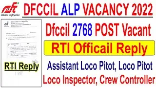 dfccil alp vacancy 2022 | loco pilot new vacancy | DFCCIL RTI REPLY | Crew Controller,Loco Inspector