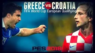 GREECE-CROATIA | FIFA World Cup European Qualifying | PES 2018