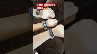 Color Changing Strap.. #shorts #miband6