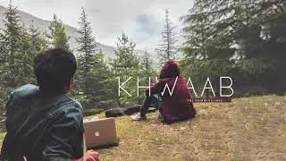 The Khirki Village - Khwaab (Official Audio)