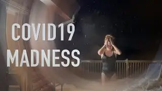 COVID Madness