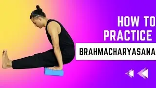 Yoga - Practice of Brahmacharyasana