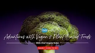 SVK Network | Adventures With Vegan & Plant Based Foods