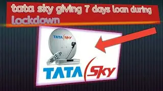 Tatasky giving 7 days loan....👍👍👍👍👍👍