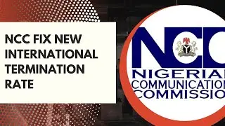NCC FIX NEW INTERNATIONAL TERMINATION RATE