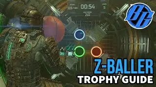 Dead Space Remake - Z-Baller Trophy / Achievement Guide [CHAPTER 10: End of Days]