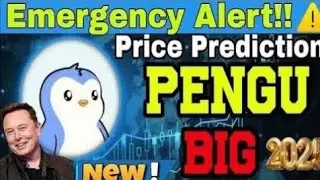 PUDGY PENGU Coin Price Prediction 2025 & Review| PENGU Buy or Not | Noman Fida