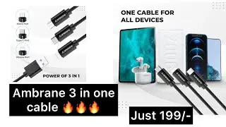 3 in 1 charging cable ambrane just 199/- support iPhone and android phone .