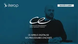 [CLIENT] CE Airbus digitalise ses processus d'achats - Maxime Boyer