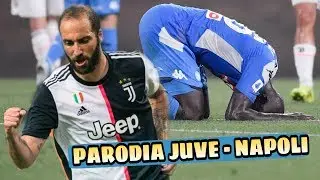 JUVE NAPOLI 4-3 - Parodia