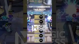 MAGIC CHESS GOGO TOP COMMANDERS #mobilelegends #magicchessmobilelegends #magicchess #magicchessgogo