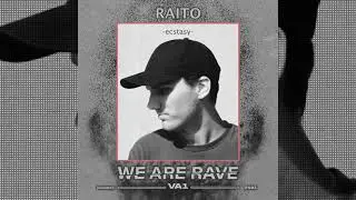 Raito Extract VA1 - WE ARE RAVE RECORD
