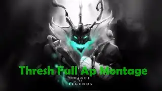 Thresh Full AP Montage 1