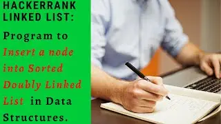 Insert a node into a sorted Doubly Linked List || HackerRank || Data structures || #coding4u