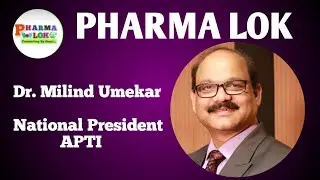 Speech by Dr. Milind Umekar (National President- APTI )  NATIONAL PHARMA SUMMIT 2023, New Delh #apti