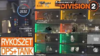 The Division 2 - Rykoszet na niebieskim Strzelcu (DPS + TANK) / poradnik
