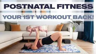Your FIRST Postpartum Workout! | 30-Minute Easy Postnatal Fitness Class After Birth