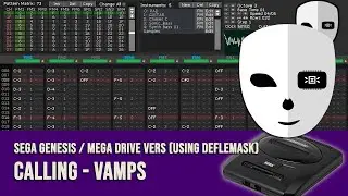 Calling - Vamps (Sega Genesis / Deflemask cover)
