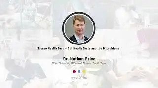 Thorne Health Tech - Gut Health Tests and the Microbiome